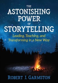 Cover Astonishing Power of Storytelling