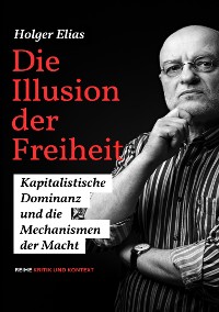 Cover Die Illusion der Freiheit