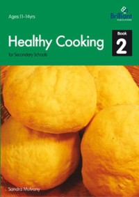 Cover Healthy Cooking for Secondary Schools