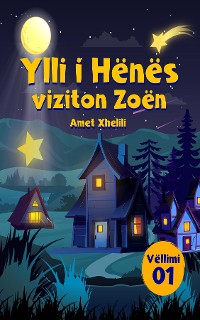 Cover Ylli I Hënës viziton Zoën