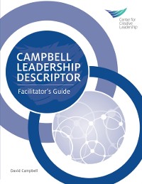 Cover Campbell Leadership Descriptor Facilitator's Guide