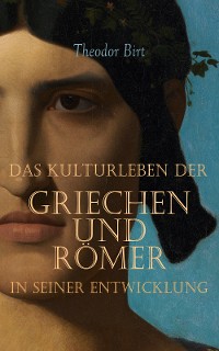 Cover Das Kulturleben der Griechen und Römer in seiner Entwicklung