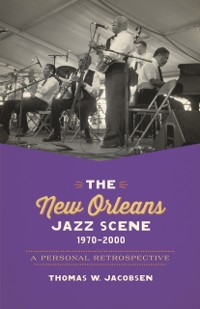 Cover New Orleans Jazz Scene, 1970-2000