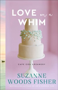 Cover Love on a Whim (Cape Cod Creamery Book #3)