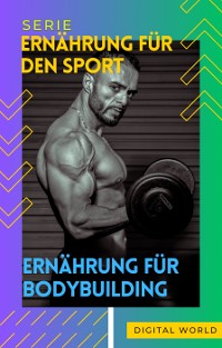 Cover Ernährung für Bodybuilding