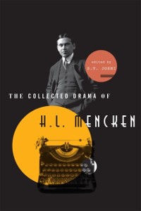 Cover Collected Drama of H. L. Mencken