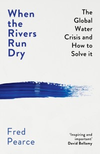 Cover When the Rivers Run Dry