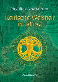 Cover Keltische Weisheit im Alltag