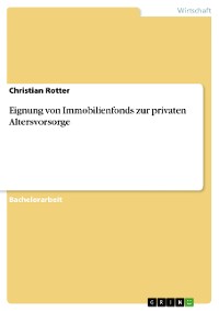 Cover Eignung von Immobilienfonds zur privaten Altersvorsorge