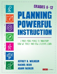 Cover Planning Powerful Instruction, Grades 6-12