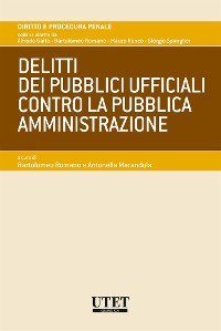 Cover Delitti dei pubblici ufficiali contro la Pubblica Amministrazione