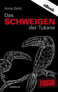 Cover Das Schweigen der Tukane