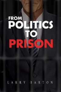 Cover From Politics To Prison