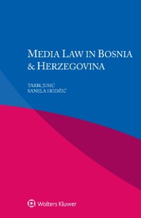 Cover Media Law in Bosnia & Herzegovina