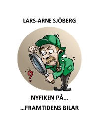 Cover Nyfiken på framtidens bilar