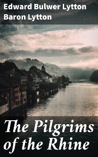 Cover The Pilgrims of the Rhine