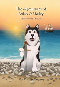 Cover The Adventures of Rufus O'Malley - Monty Saves The Day