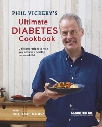 Cover Phil Vickery's Ultimate Diabetes Cookbook