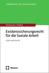 Cover Existenzsicherungsrecht für die Soziale Arbeit