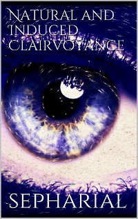 Cover Natural and Induced Clairvoyance