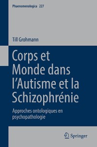 Cover Corps et Monde dans l’Autisme et la Schizophrénie