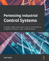 Cover Pentesting Industrial Control Systems