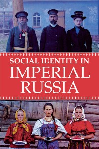 Cover Social Identity in Imperial Russia
