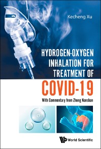 Cover Hydrogen-oxygen Inhalation For Treatment Of Covid-19: With Commentary From Zhong Nanshan