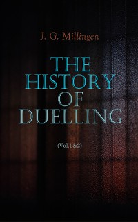 Cover The History of Duelling (Vol.1&2)