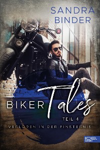 Cover Biker Tales: Verloren in der Finsternis