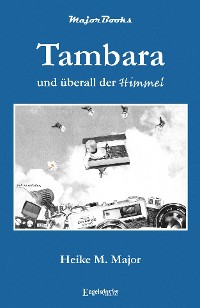 Cover Tambara und überall der Himmel