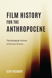 Cover Film History for the Anthropocene