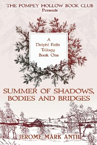 Cover Summers of Shadows, Bodies and Bridges