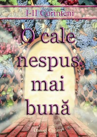 Cover O cale nespus mai bună