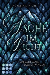 Cover Asche im Licht (Das Geheimnis der Schwingen 2)