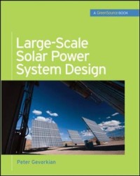 Cover Large-Scale Solar Power System Design (GreenSource Books)