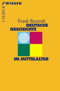 Cover Deutsche Geschichte im Mittelalter