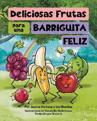 Cover Deliciosas Frutas para una Barriguita Feliz