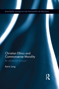 Cover Christian Ethics and Commonsense Morality