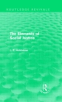 Cover Elements of Social Justice (Routledge Revivals)