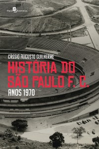 Cover História do São Paulo F. C. anos 1970