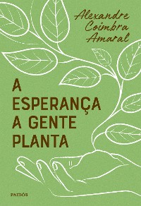 Cover A esperança a gente planta