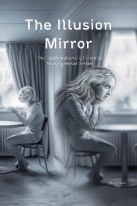 Cover The Illusion Mirror: The Transformation of a Finnish Girl Studying Abroad in Korea