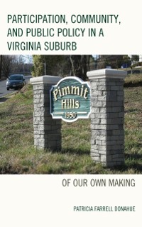 Cover Participation, Community, and Public Policy in a Virginia Suburb