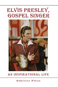 Cover Elvis Presley, Gospel Singer