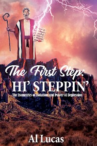Cover The First Step: Hi' Steppin'
