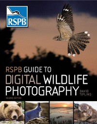Cover RSPB Guide to Digital Wildlife Photography