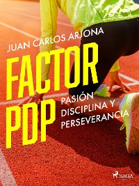 Cover Factor PDP pasión disciplina y perseverancia