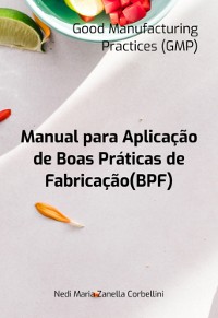 Cover Manual Para Aplicação De Boas Práticas De Fabricação(bpf)