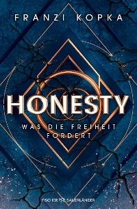 Cover Honesty. Was die Freiheit fordert